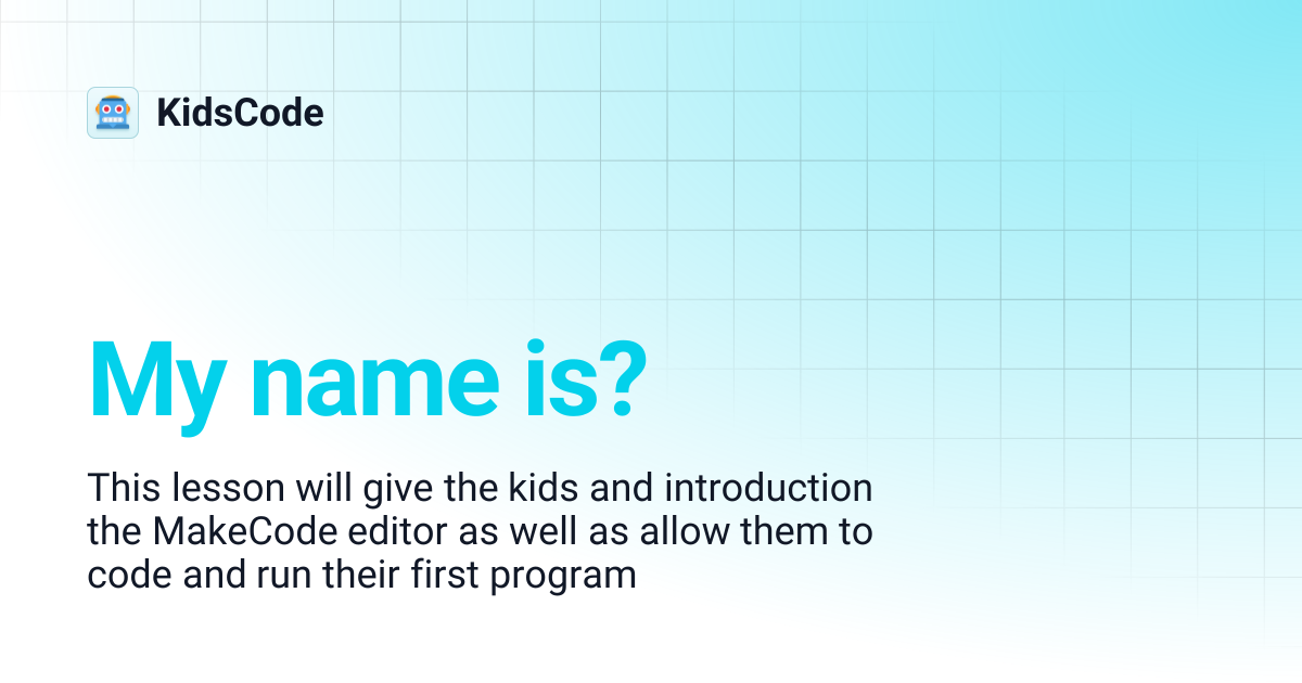 My name is? | KidsCode